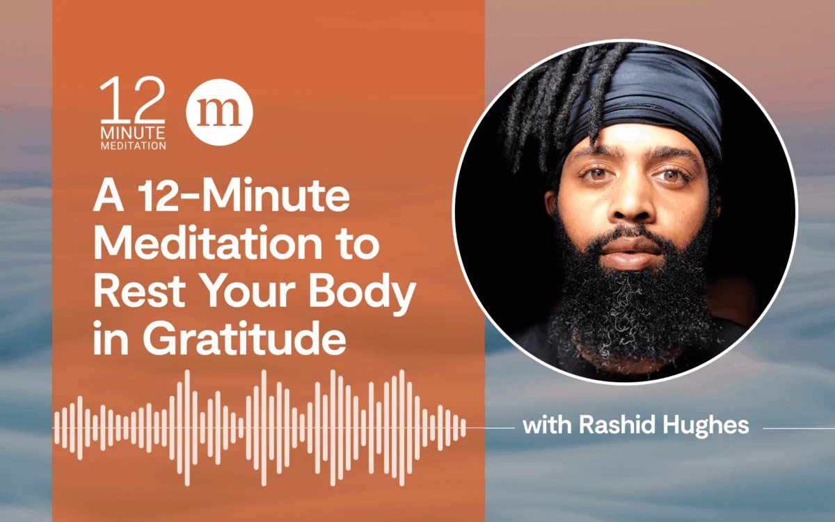 A 12-Minute Guided Meditation to Cultivate Body Gratitude and Foster Well-being Amidst Modern Stressors