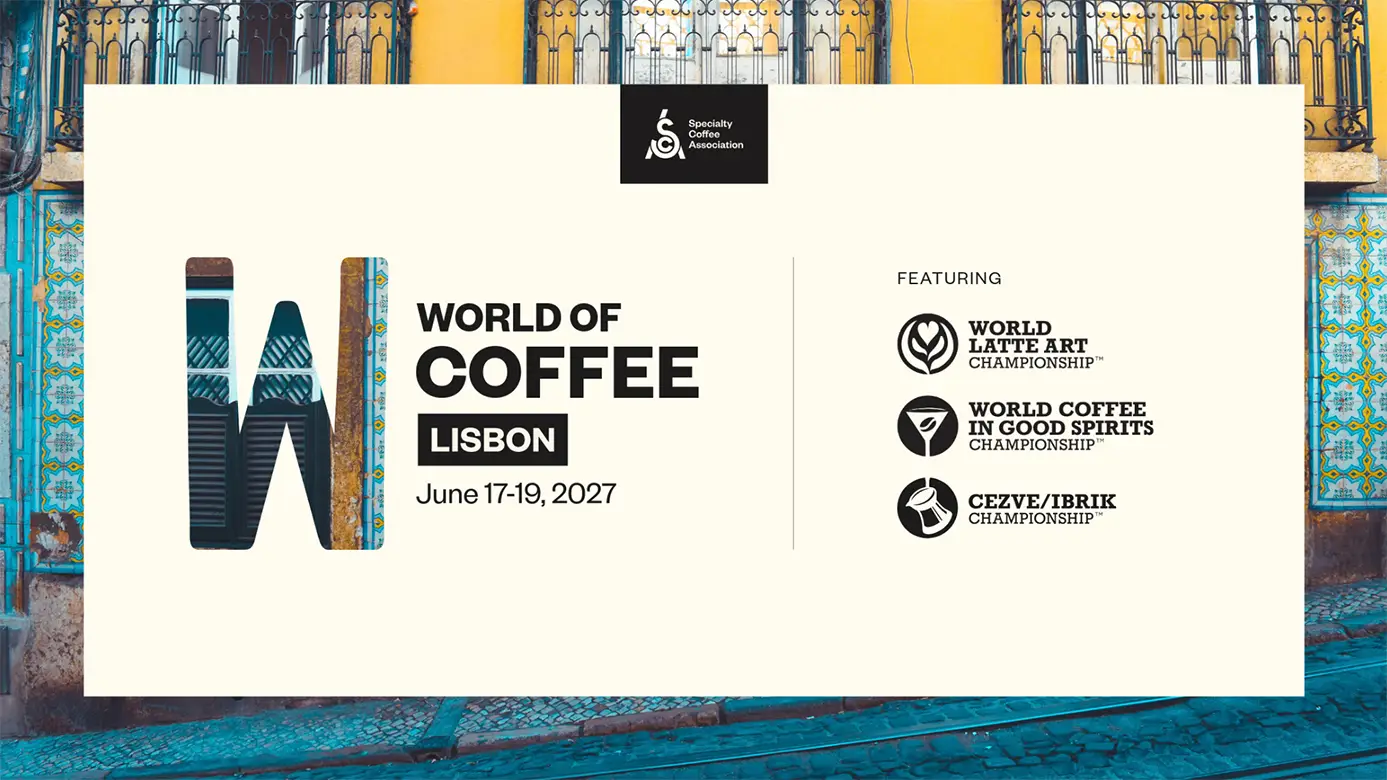Specialty Coffee Association Announces Lisbon as Host City for World of Coffee Europe 2027 Featuring Three World Coffee Championships